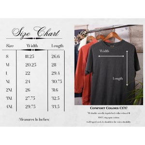 May include: Size chart for a t-shirt with measurements in inches. The chart shows the width and length of the shirt in sizes S through 4XL. The text "COMFORT COLORS C1717" is at the bottom of the chart, along with a description of the shirt's features: "7/8 double-needle topstitched collar relaxed fit, 100% ring spun cotton, twill taped neck & shoulders for extra durability."
