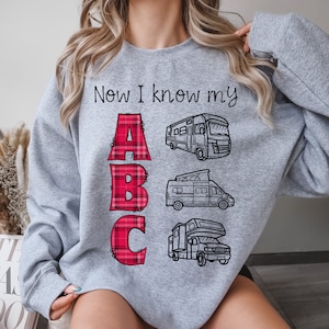 RV Sweatshirt A B C's RV Sweatshirt Gift for Rv Life Rv Apparel Funny Alphabet Shirt RV Class Sweatshirt Homeschool Teacher Shirt