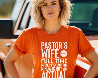 Pastor's Wife Shirt Gift for Pastor's Wife Funny Pastor's Wife Gift Pastor's Wife T-shirt Pastor Appreciation gift