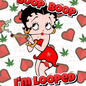 BOOP BOOP I&#39;m LOOPED 2 Files for Immediate download.