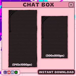 May include: Two black chat box overlays with a spider web design and the text "(545x1080px)" and "(500x800px)" on a pink background. The text "CHAT BOX" is at the top of the image and "INSTANT DOWNLOAD" is at the bottom.
