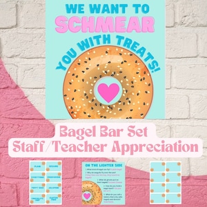 Bagel Bar Printable Flyer Kit | Teacher Appreciation | Staff Appreciation | Employee Appreciation