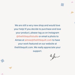May include: A text-based message on a white background with a light blue and pink geometric pattern. The message encourages customers to tag the shop on Instagram or email a photo of their product to be featured on the shop's website. The message also expresses appreciation for customer support.