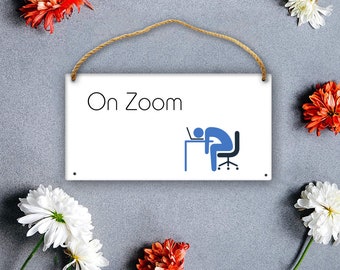 funny home office sign on zoom