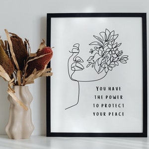You have the power to protect your peace // motivational printable art // line art // minimal design