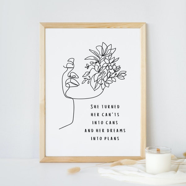 She turned her can'ts into cans and her dreams into plans // motivational printable art // for her // line art