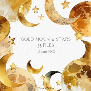 Pode incluir: Uma ilustração digital de 35 luas e estrelas douradas em aquarela. A imagem inclui o texto "GOLD MOON & STARS 35 FILES clipart PNG by Strudel's Shop".