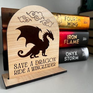 Arched Bookshelf Sign, Save a Dragon Ride a Wingleader, Fourth Wing inspired, Bookish Decor, Reading Sign, Reader Merch, Fantasy Book Decor