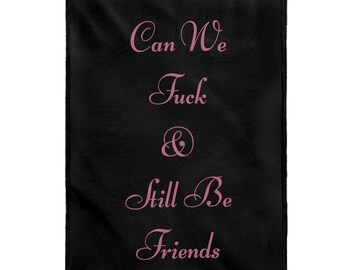 Friends with Benefits Blanket, Couples Blanket, Valentine's Day Blanket, Cute Throw Blanket, Cuddly Blanket, Cozy Blanket, Comfy Blanket