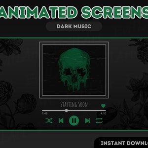 Puede incluir: Un gráfico de calavera verde oscuro con líquido verde goteando, sobre un fondo negro con un patrón floral. El texto "Animated Screens" y "Dark Music" está en la parte superior de la imagen. El texto "Starting Soon" está debajo del gráfico de la calavera. Una interfaz de reproductor de música con botones de reproducción, pausa y salto está debajo del texto. El texto "1:49" y "4:10" está a ambos lados de la interfaz del reproductor de música.