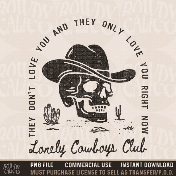 Lonely Cowboys Club, Western Shirt Design PNG, Western PNG, style vintage PNG, Western Design, Cowgirl Png, Desert Western Png