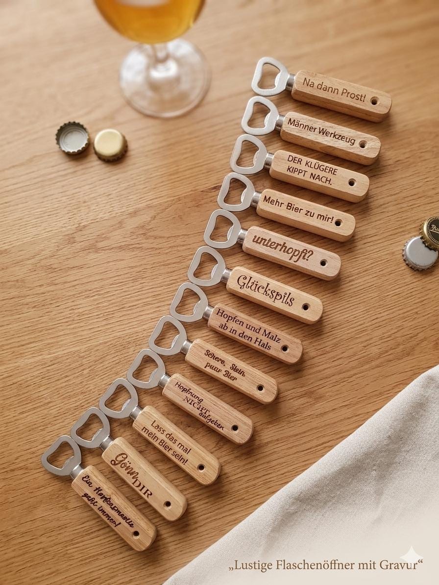 Flaschenöffner aus Buchenholz | Lustige Bier Sprüche | Geschenk für Männer