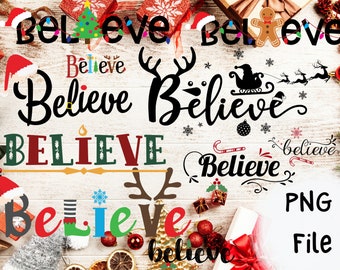 Christmas Believe Bundle PNG SVG