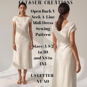 May include: An off-white midi dress sewing pattern with an open back and V-neck design. The pattern includes sizes US 2 to 30 and XS to 4XL. The image also includes the text "CUT&SEW CREATIONS" and "US LETTER- A4-A0".
