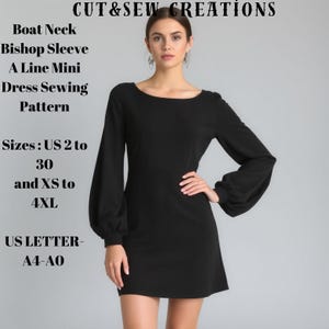 Pode incluir: Um padrão de costura para um vestido preto mini de linha A com decote de barco e mangas bispo. O padrão é para tamanhos US 2 a 30 e XS a 4XL. O padrão está disponível nos tamanhos A4 e A0.