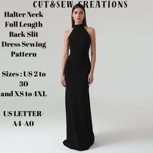 Puede incluir: Un vestido negro de cuello halter y largo completo con abertura trasera. La imagen incluye el texto "CUT&SEW CREATIONS" y "Dress Sewing Pattern". Tallas US 2 a 30 y XS a 4XL. El patrón es US LETTER-A4-A0.