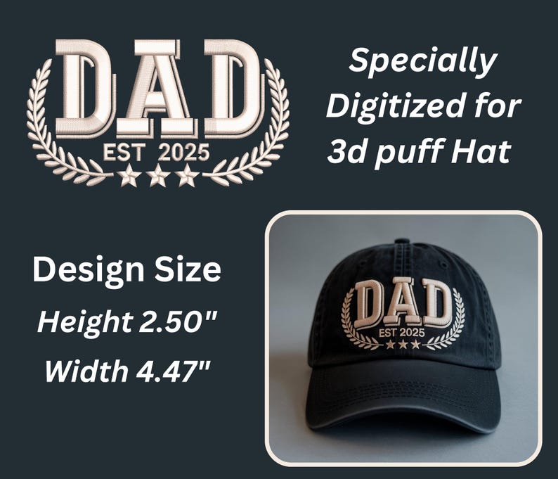 Fathers Day hat embroidery design, 3d puff Dad est 2025