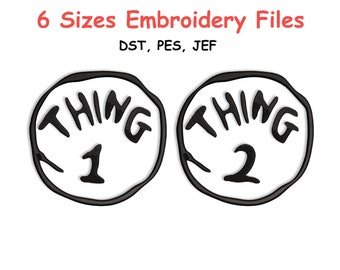 Thing 1 und Thing 2 Stickmuster dst, pes, jef Stickmaschinendateien