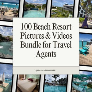 May include: A digital display showcasing a bundle of beach resort pictures and videos. The central image reads "100 Beach Resort Pictures & Videos Bundle for Travel Agents", with the seller's handle, @MAGSONMAINSTREET, below.