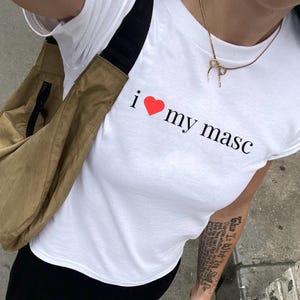 I Heart My Masc Shirt Lesbian Baby Tee Femme Girlfriend Gift WLW Couple Pride Outfit y2k Sapphic Valentines Funny Nonbinary Love GF tshirt