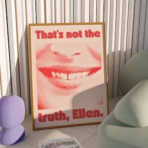 Actually No That's Not the Truth Ellen | Funny Wall Art Print, Trendy Retro 70s Poster, Funky Wall Art, Indie Room Decor, Maximalist Decor