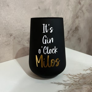 Gin glass with desired name - saying: It&#39;s Gin o&#39;clock