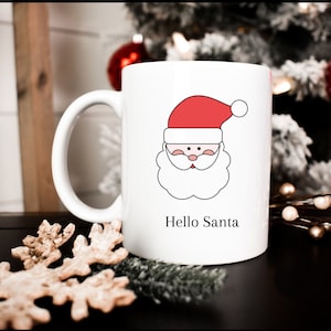 Simple Santa Hello Santa Ceramic Mug 11oz - Snow Man Mug - Holiday Mug - Christmas Gift - Xmas Mugs - Christmas Eve Mugs - Christmas Mugs