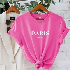 Paris France Pink Shirt, Vacation in Paris, Best Friend Gift, Paris Girls Trip Tee, Fashion Pink TShirt, Europe Trip, Birthday Gift For Her
