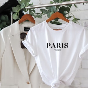 Paris France Shirt, Vacation in Paris, Gift for Travel Lover, Paris Trip Tee, Fashion Shirt, Fashion Lover Gift, Europe Trip, Girls Trip