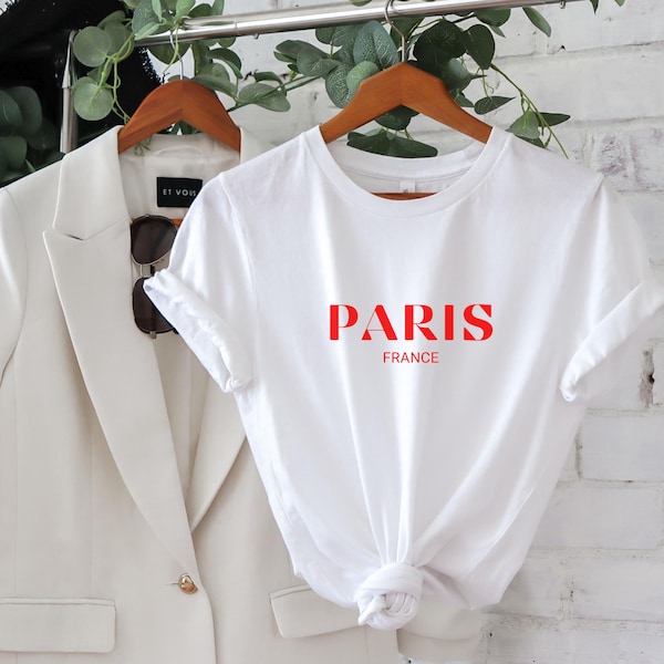 Paris France Shirt, Vacation in Paris, Travel Shirt, City Shirt, Paris Trip Tee, Fashion Girl Shirt, Fashion Top, Europe Trip, Girls Trip