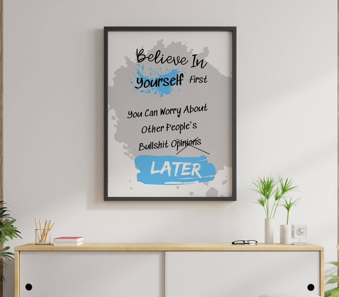Believe in Yourself Quote Print | Motivational Wall Art (digital ...