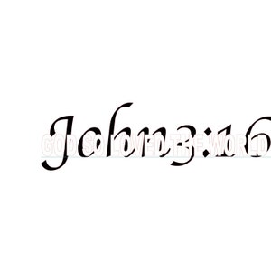 John 3:16 SVG FILE ONLY laser cutter engraver, sublimation, glowforge