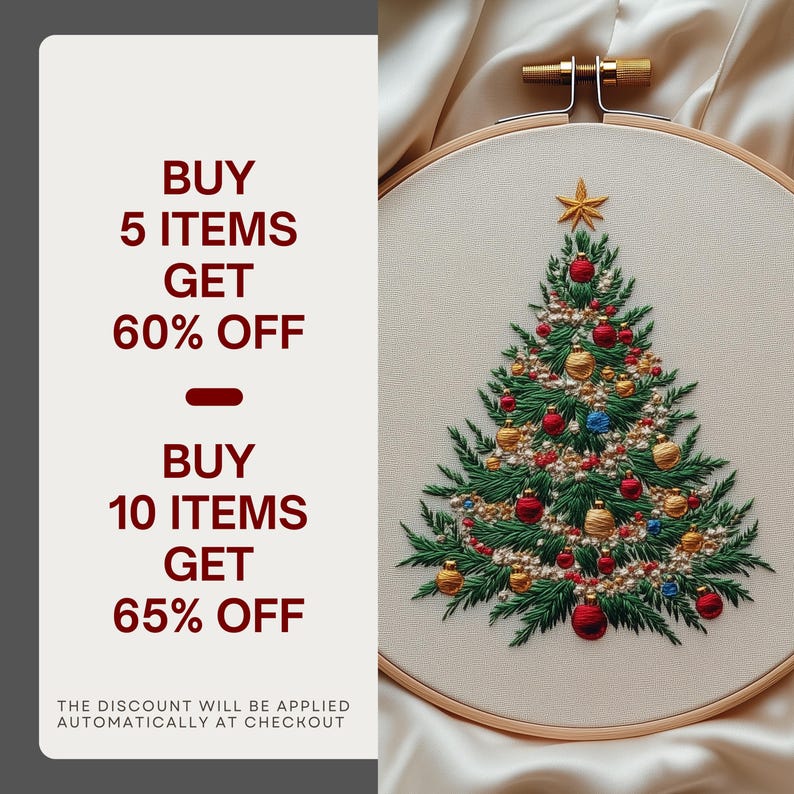 May include: Embroidered Christmas tree design in a wooden hoop. The tree is green with red, gold, and blue ornaments, topped with a gold star. Text on the left side reads: "BUY 5 ITEMS GET 60% OFF" and "BUY 10 ITEMS GET 65% OFF".