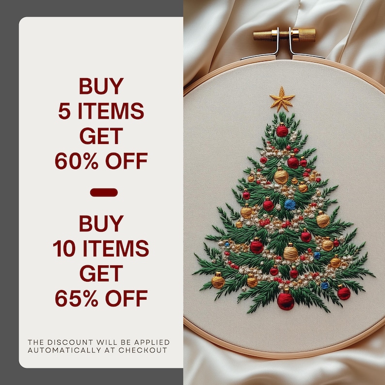 May include: A Christmas tree embroidery in a wooden hoop, featuring green foliage and red, gold, and blue baubles, with a gold star on top. Text on the left side reads: "BUY 5 ITEMS GET 60% OFF" and "BUY 10 ITEMS GET 65% OFF".