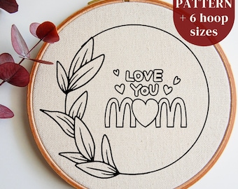 Diseño de bordado a mano "Te amo mamá", archivo de patrón de bordado en PDF para el Día de la Madre, idea de regalo hecha a mano para madres, arte de aro de costura a mano DIY