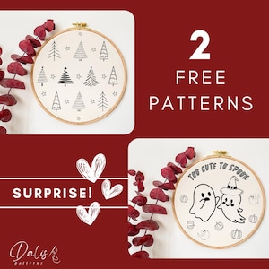 May include: An image with two embroidery hoops. The top hoop features black and white Christmas tree designs. The bottom hoop has two ghosts and pumpkins with the text "TOO CUTE TO SPOOK". The text "2 FREE PATTERNS" and "SURPRISE!" are also visible.