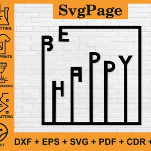 Be Happy corte láser svg dxf archivos etiqueta de la pared grabado calcomanía plantilla papel cnc corte enrutador digital vector impresiones descargar