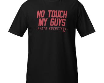 Pyotr Kochetkov: No Touch My Guys