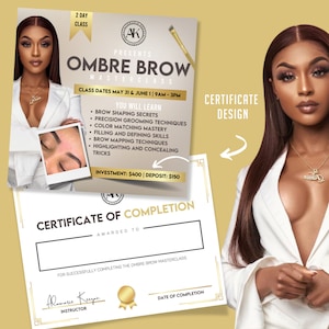 Op de afbeelding: Een certificaat van voltooiing voor een ombre-wenkbrauw masterclass. Het certificaat is goud en wit met de tekst "Certificaat van voltooiing" en "Toegekend aan" in zwart. De tekst "Voor het succesvol voltooien van de ombre-wenkbrauw masterclass" is ook in zwart. De naam van de instructeur, "Flamarie Keegan", is in zwart. De datum van voltooiing is in zwart. Het certificaat is op een witte achtergrond.