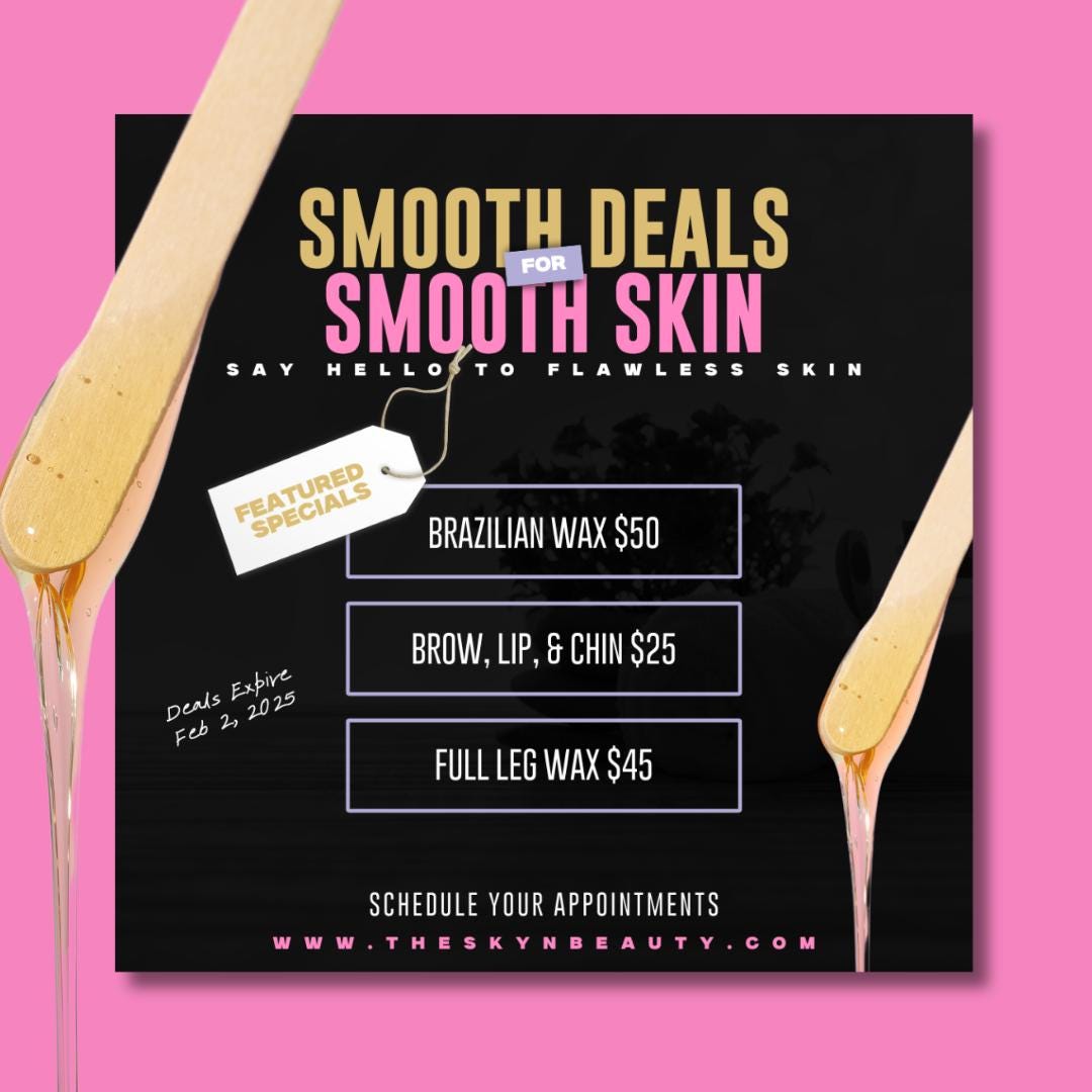 Wax Specials, Brazilian Wax Flyer, Wax Specialists Template, Estheticians, Esthetics Booking, Book Your Wax, Waxing Wednesdays, Social Media