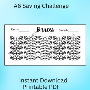 Puede incluir: Un rastreador de desafío de ahorro A6 imprimible en blanco y negro con el título "Braces" y un gráfico de 10 filas de aparatos de ortodoncia. El rastreador tiene espacios para escribir la cantidad guardada por aparato de ortodoncia y la cantidad total guardada.