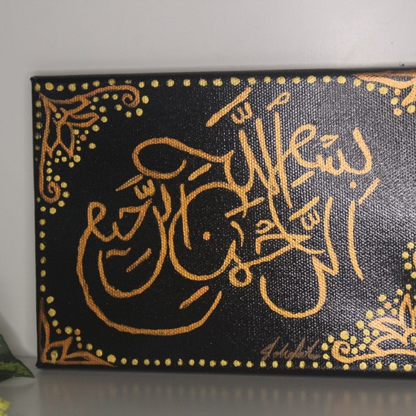 Original, 7 x 5 Hand Painted & Signed, Acrylic/Metallic  Arabic Calligraphy “Bismillah”  Canvas Painting