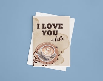 Tarjeta divertida de amor por el café / Te amo como un latte (mezcla perfecta) / Tarjeta romántica y tierna / Tarjeta de aniversario para tu pareja / Regalo para amantes del café