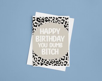 Tarjeta de cumpleaños graciosa y grosera / Feliz cumpleaños, tonto / Tarjeta de cumpleaños ofensiva / Tarjeta de humor para adultos / Tarjeta sarcástica para un amigo