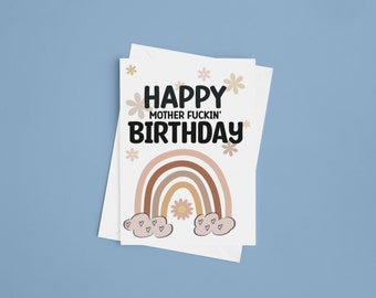 Funny Birthday Card | Happy Mother uckin Birthday | Rude Birthday Card | Offensive Card for Friend | Adult Humor Card