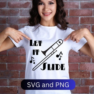 Déjalo deslizar trombón diseño SVG y png, diseño de camisa de trombón, banda de música SVG, humor de banda, juego de palabras de banda
