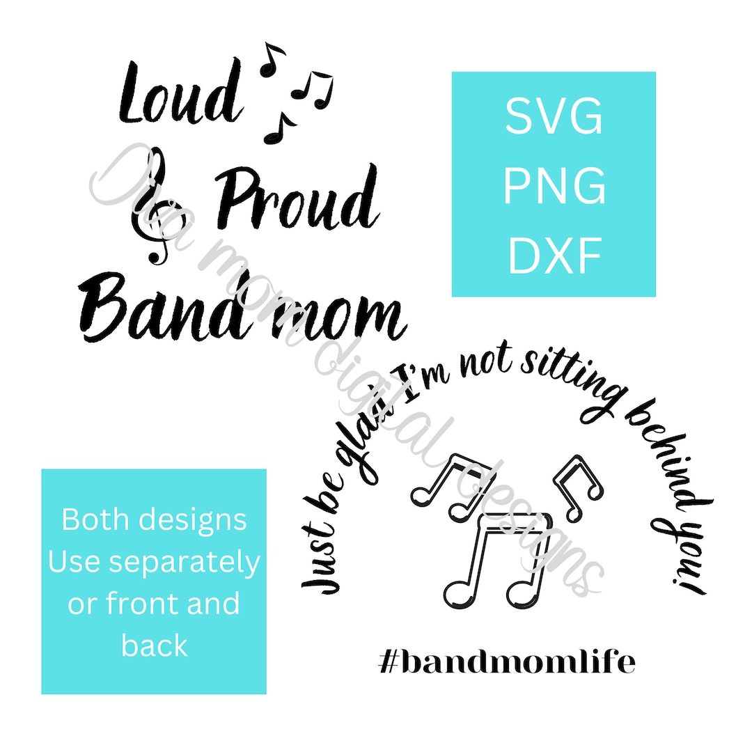 Marching Band SVG, Marching Band Mom Svg, Band Mom, Loud and Proud Band