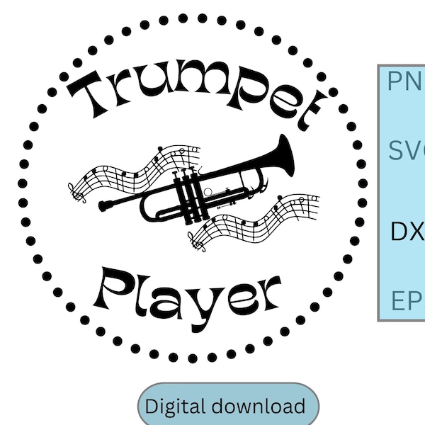 Trumpet Player digital file PNG, SVG, DXF trumpet svg marching band svg trumpet player svg trumpet shirt design trumpet cutting machine file