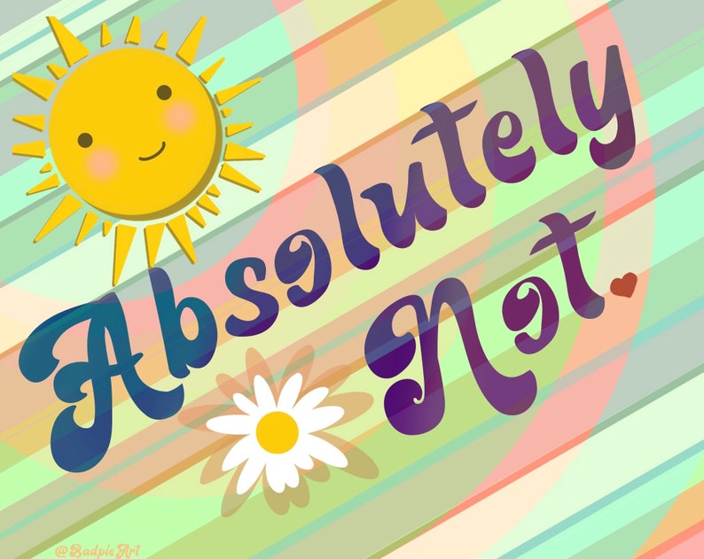 Absolutely Not Sticker - Etsy