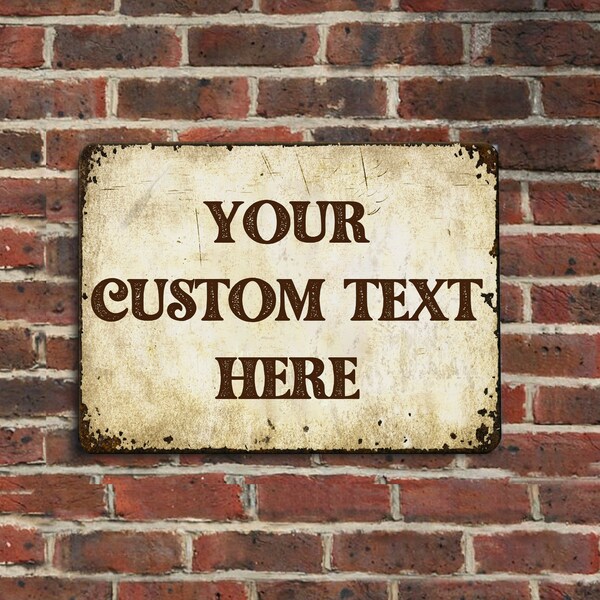 Custom Metal Sign, Vintage Custom Outdoor Sign Personalized Aluminum Sign Weatherproof with Text Logo Office Door Tin Sign Personalized Gift